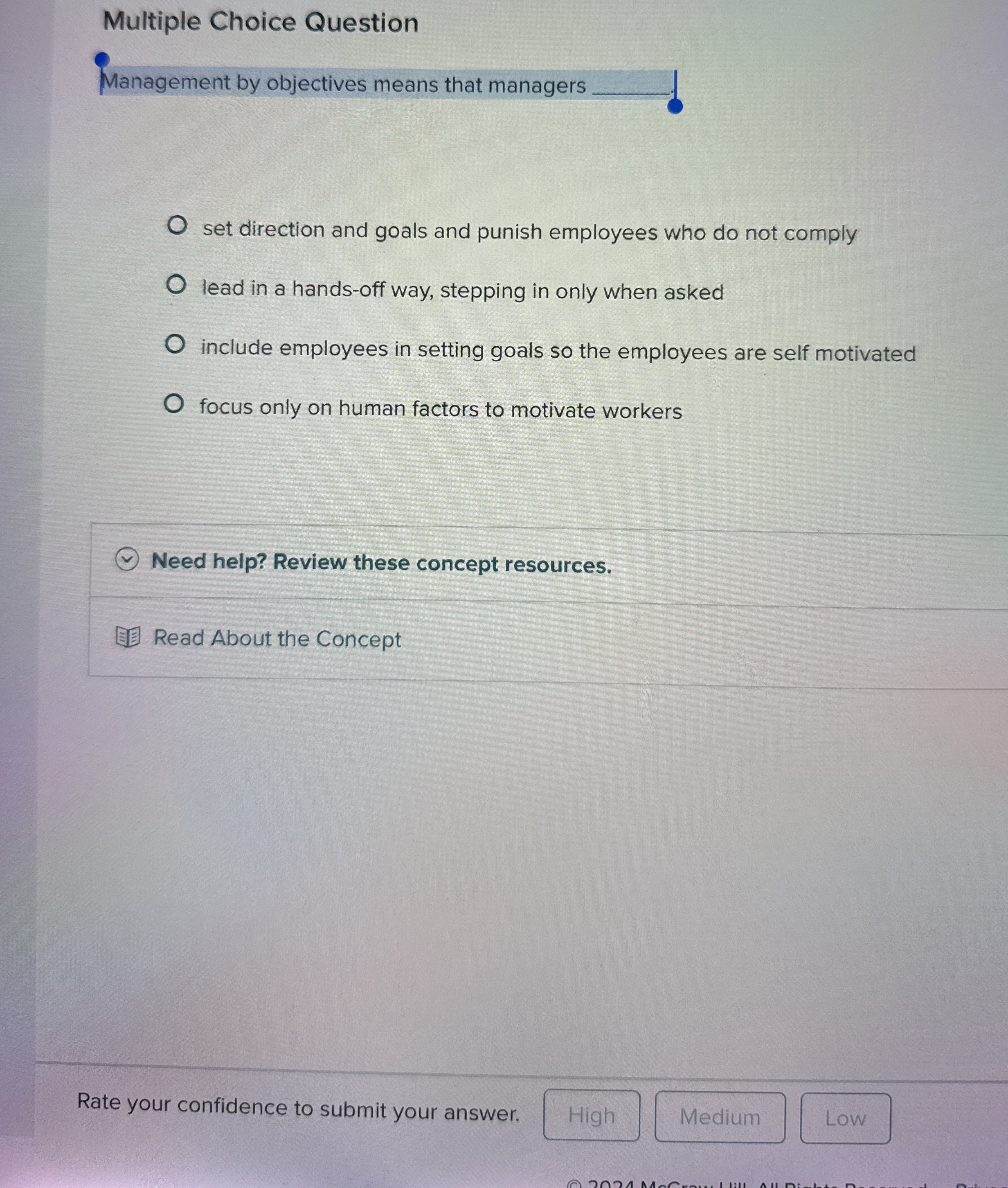  Multiple Choice Question Management by objectives means that managers q, set