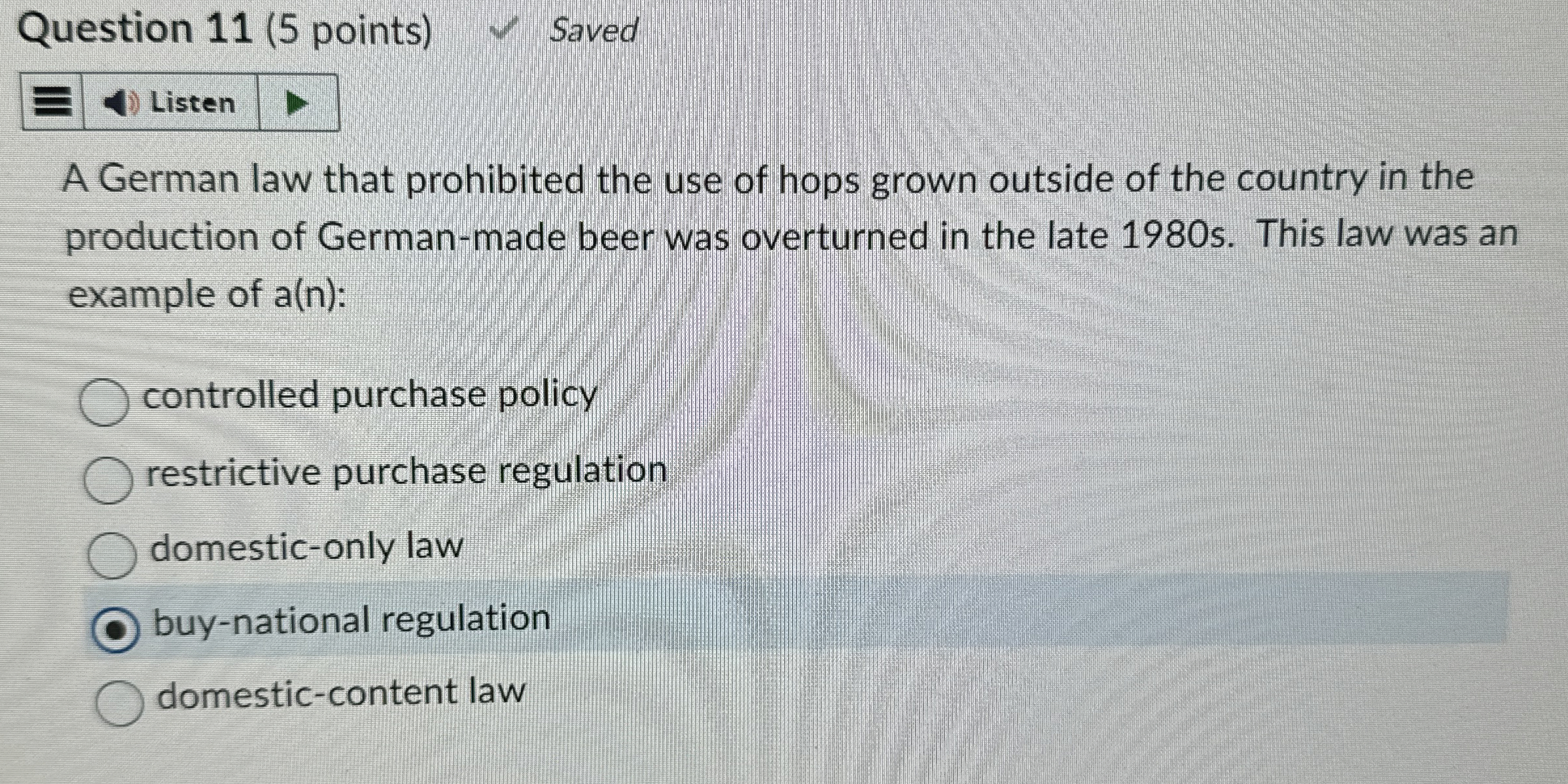  Question 11(5 points) A German law that prohibited the use of