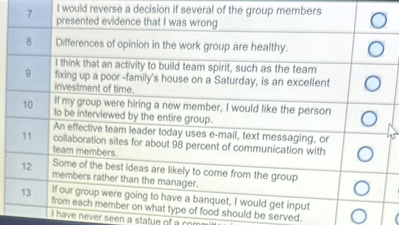  \table[[7,\table[[I would reverse a decision if several of the group members],[presented