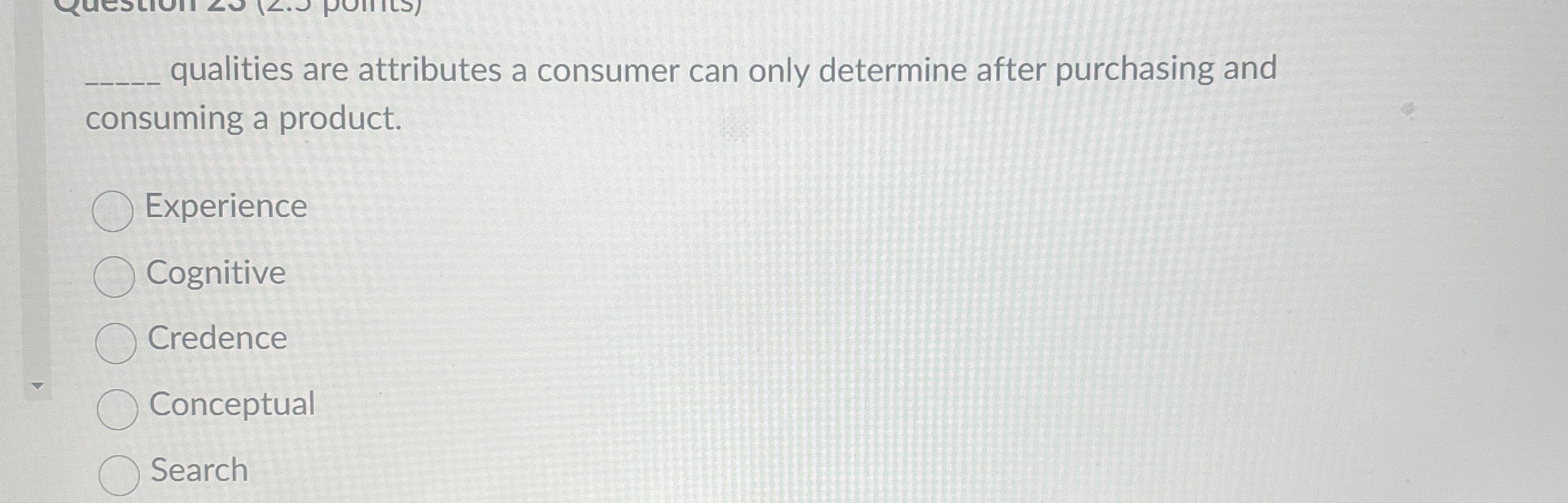  qualities are attributes a consumer can only determine after purchasing and