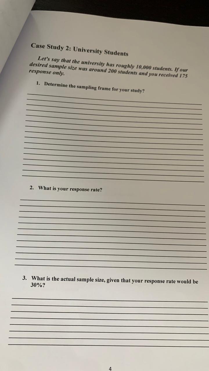  Case Study 2: University Students Let's say that the university has