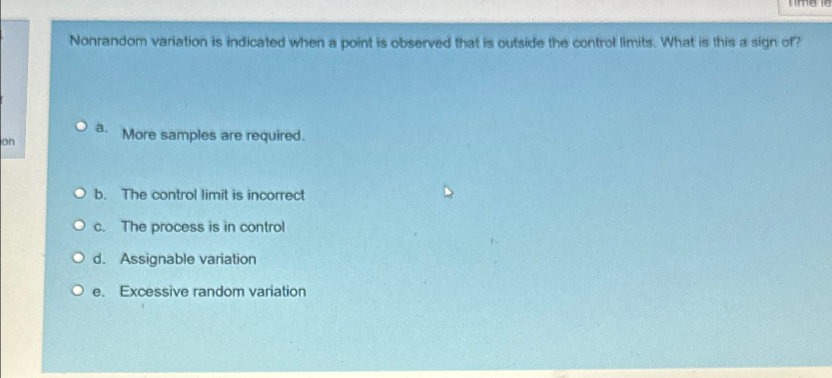  Nonrandom variation is indicated when a point is observed that is