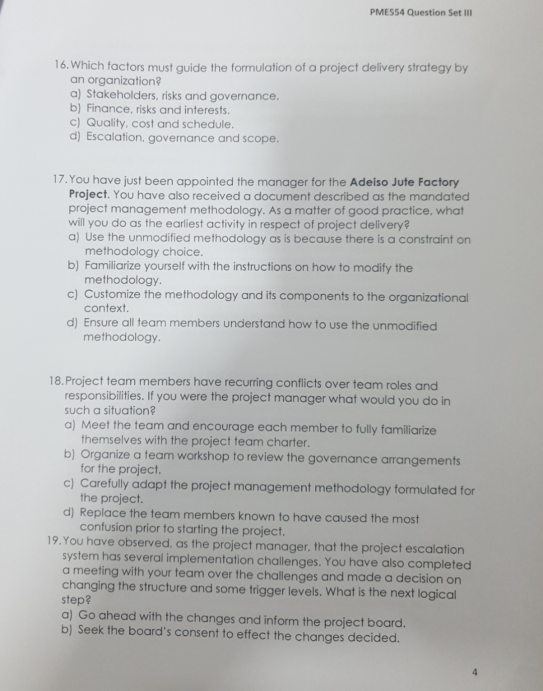  PME554 Question Set III 16. Which factors must guide the formulation