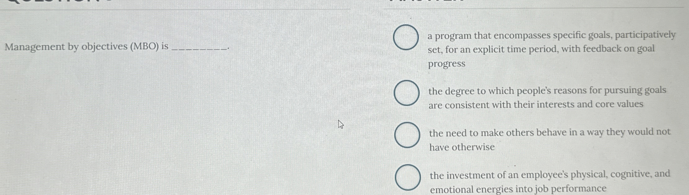  Management by objectives (MBO) is q, a program that encompasses specific