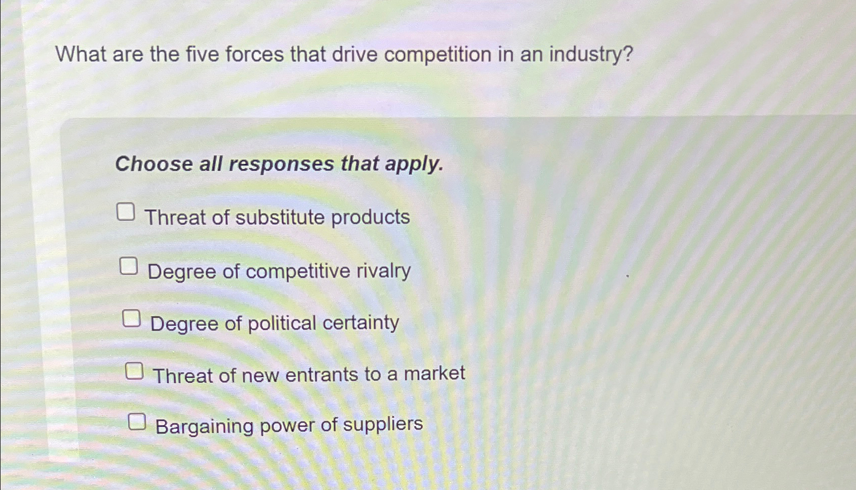  What are the five forces that drive competition in an industry?