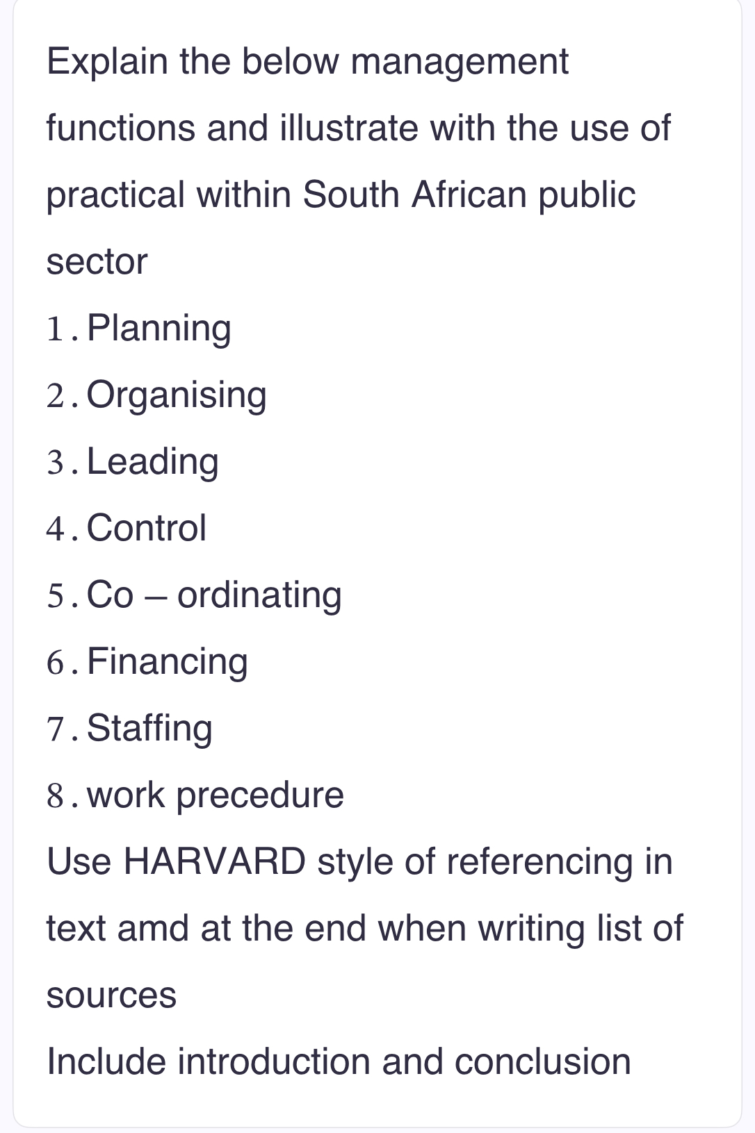  Explain the below management functions and illustrate with the use of