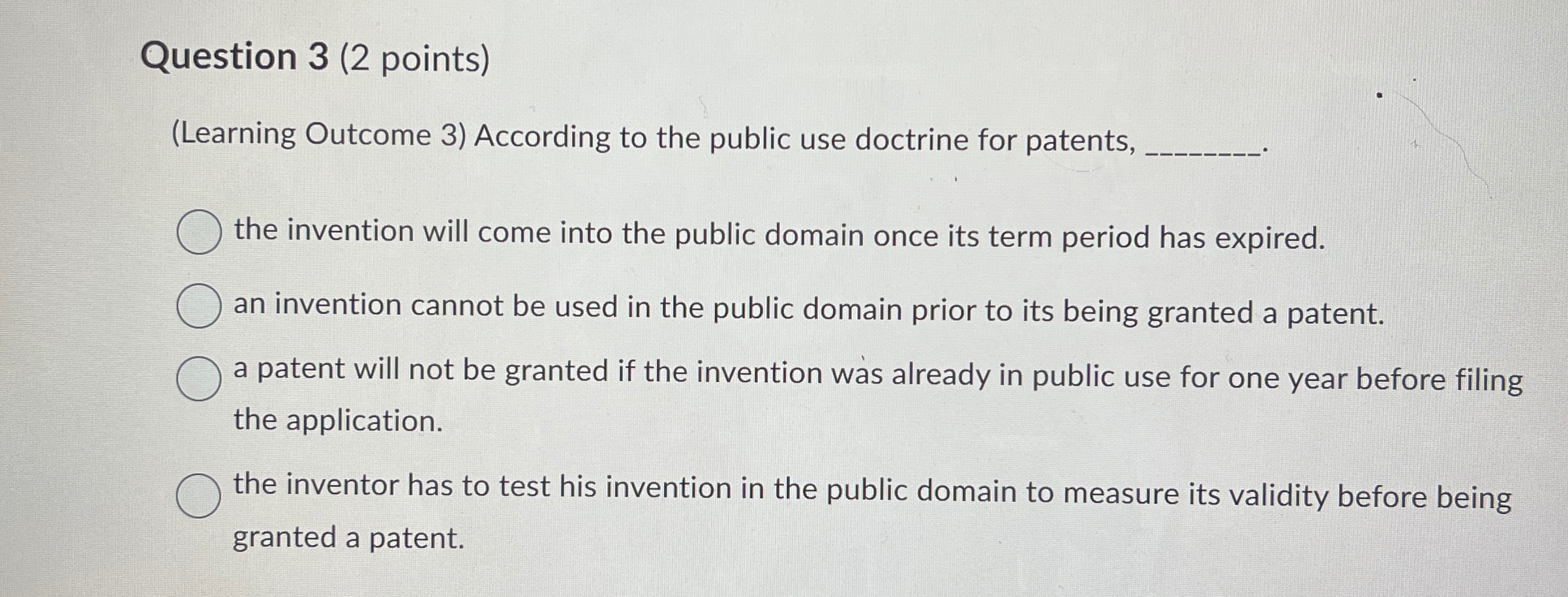  Question 3(2 points) (Learning Outcome 3) According to the public use