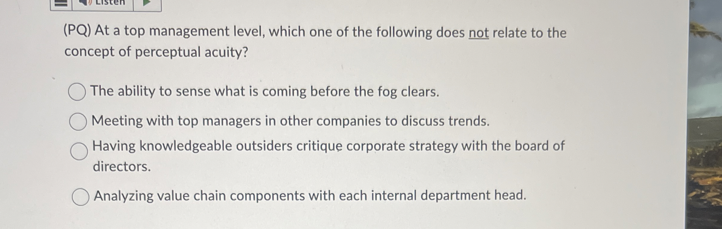  (PQ) At a top management level, which one of the following