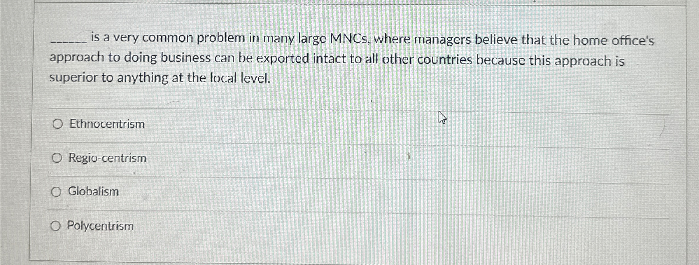  is a very common problem in many large MNCs, where managers