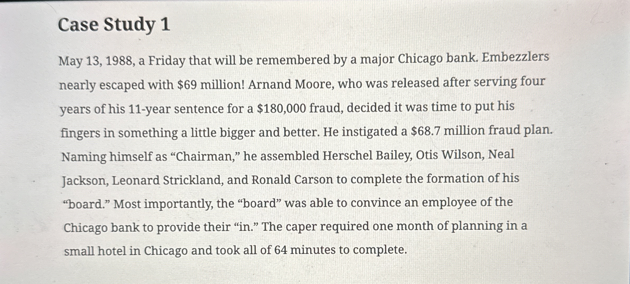  Case Study 1 May 13,1988, a Friday that will be remembered