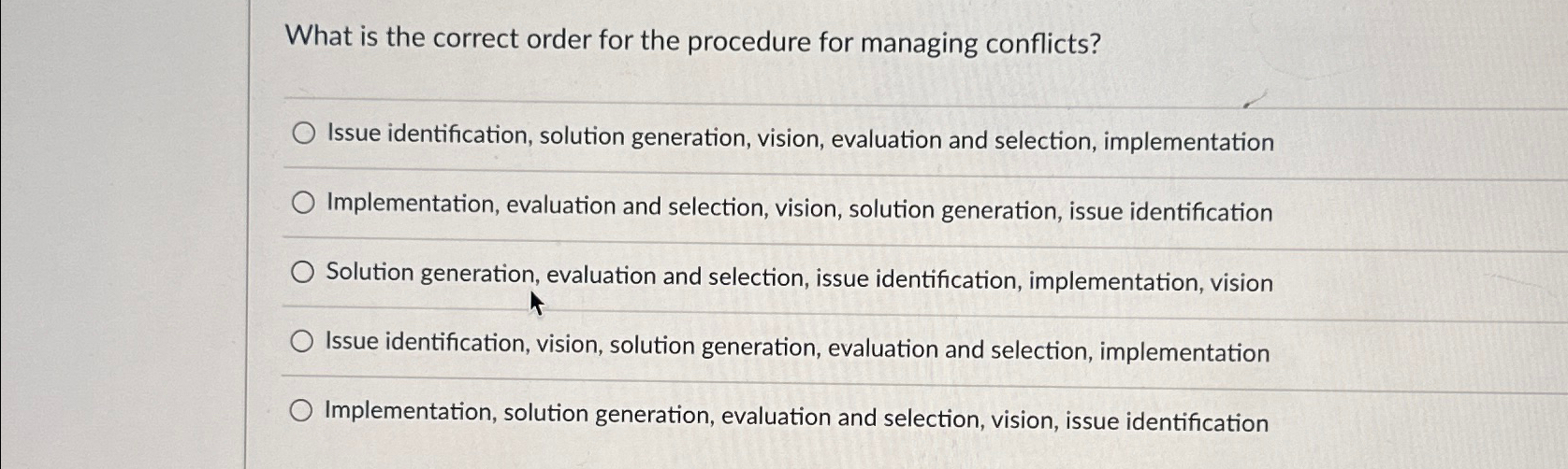  What is the correct order for the procedure for managing conflicts?