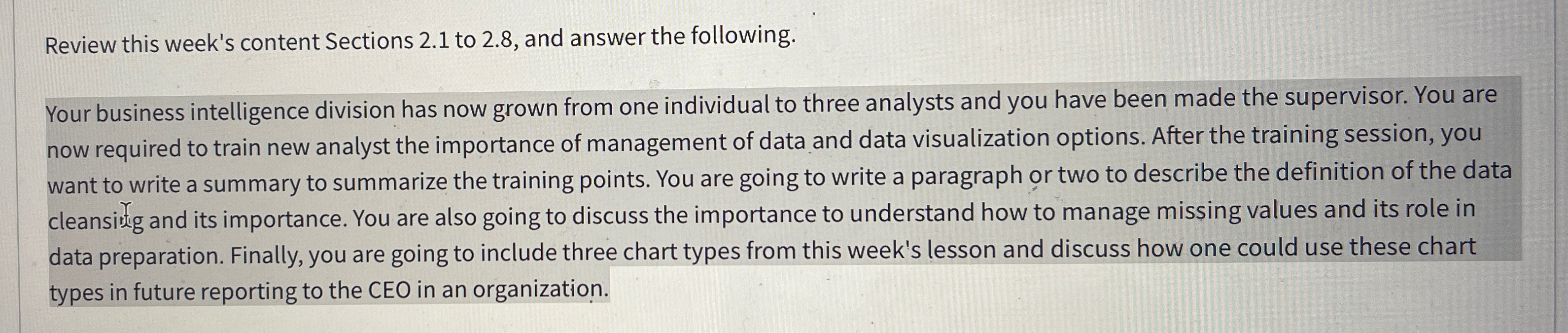  Review this week's content Sections 2.1 to 2.8, and answer the