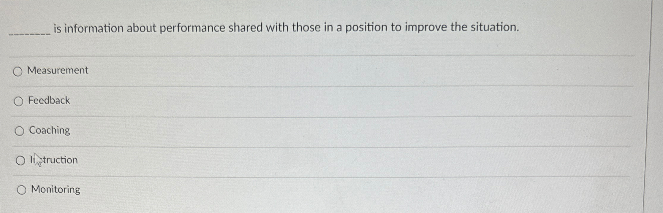  is information about performance shared with those in a position to