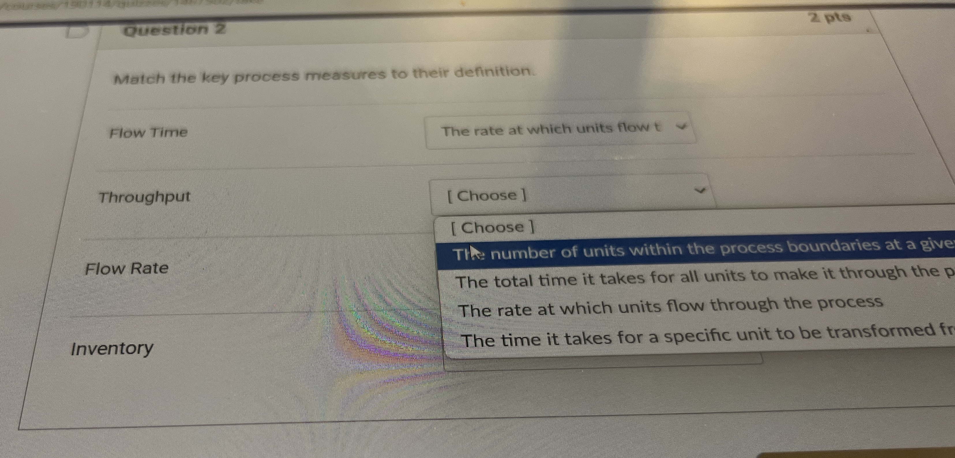  Question 2 2 pts Match the key process measures to their