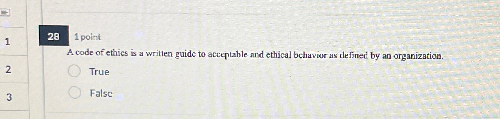  281 point A code of ethics is a written guide to