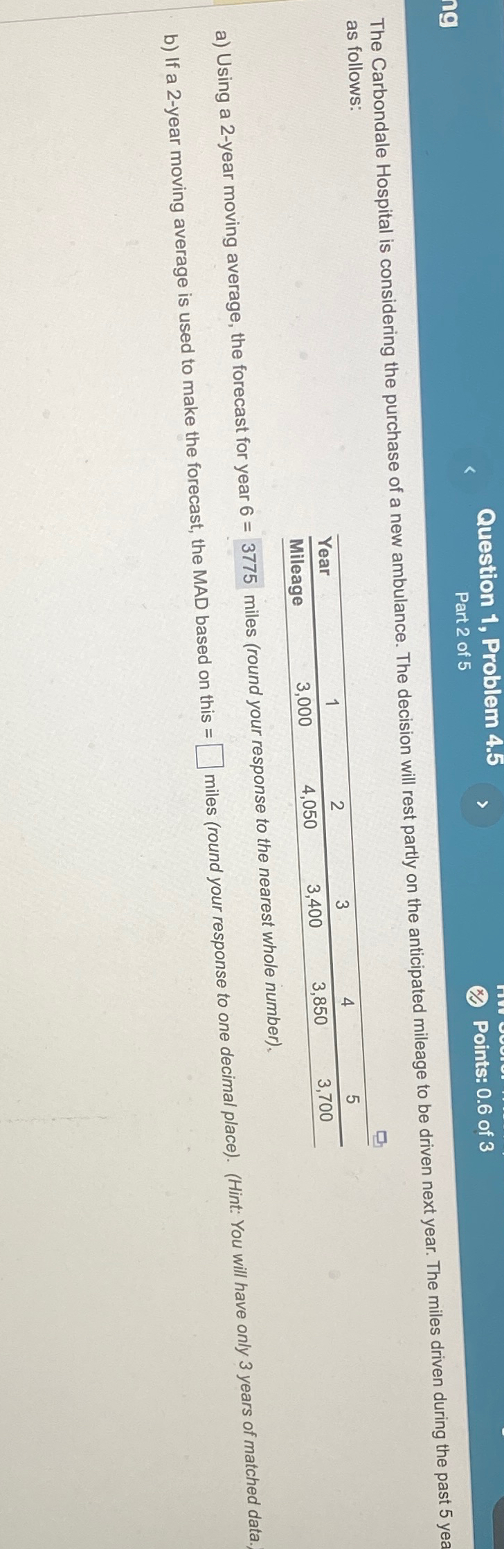  Question 1, Problem 4.5 Points: 0.6 of 3 Part 2 of