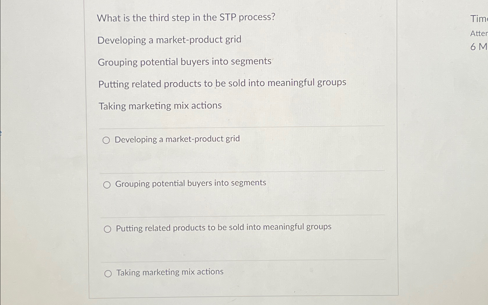  What is the third step in the STP process? Developing a