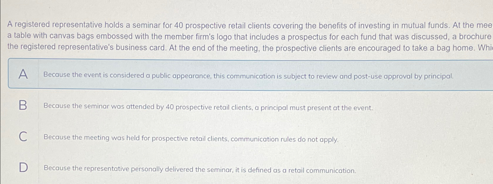  A registered representative holds a seminar for 40 prospective retail clients