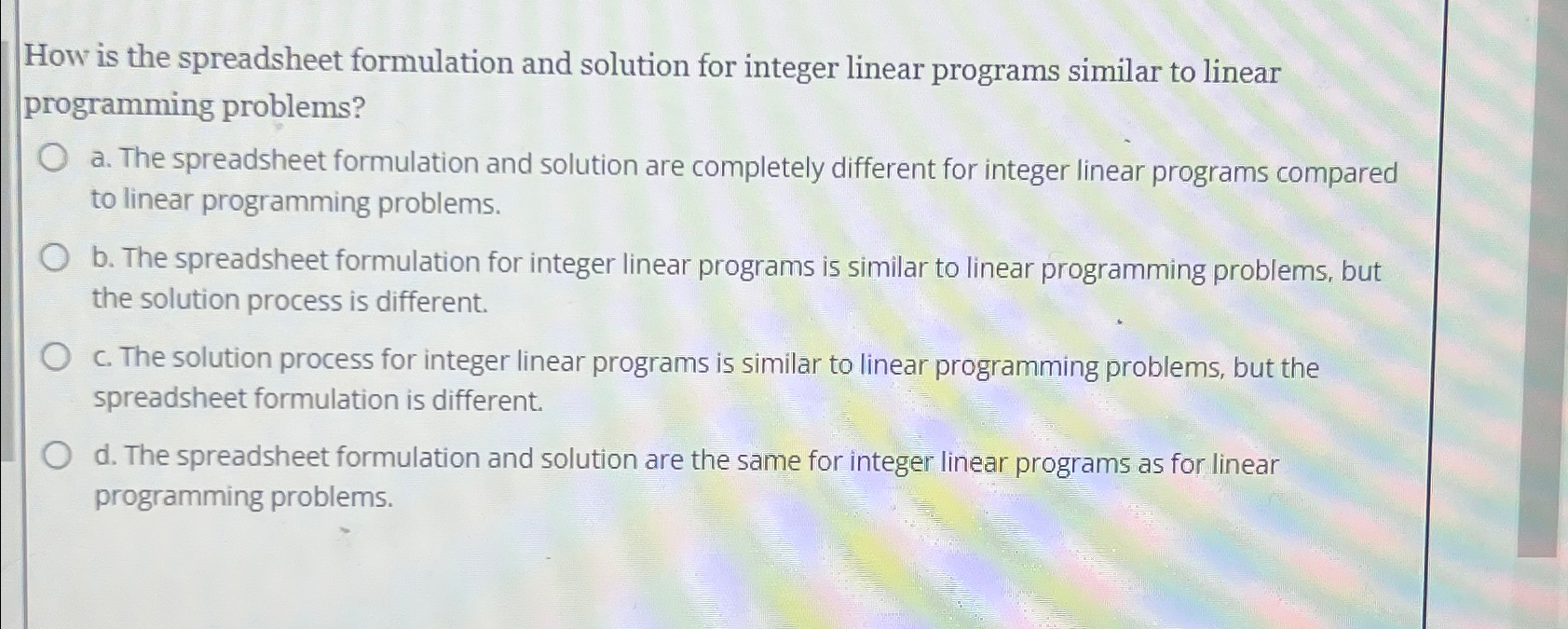  How is the spreadsheet formulation and solution for integer linear programs