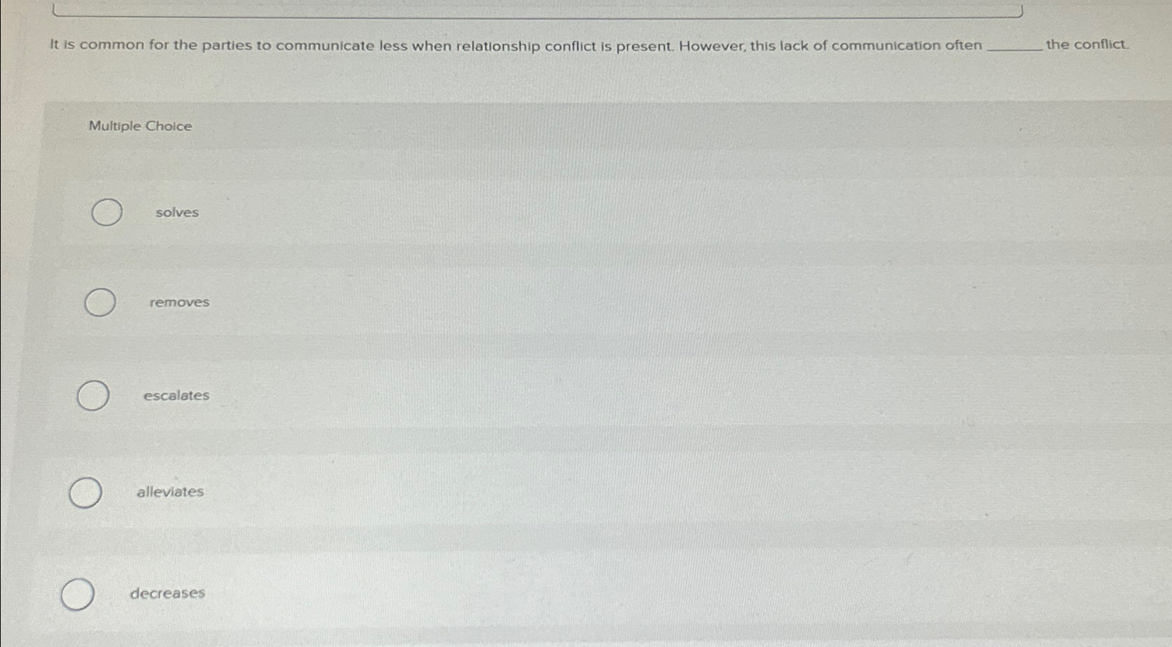  It is common for the parties to communicate less when relationship