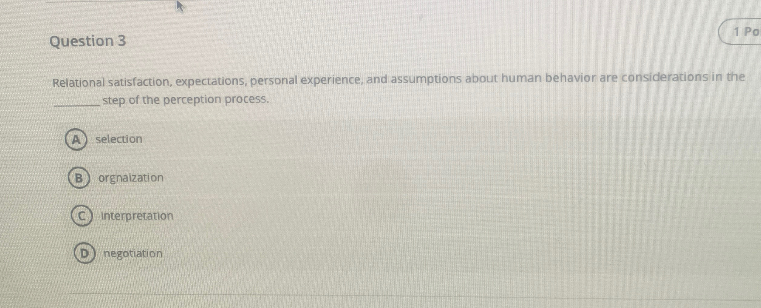  Question 3 Relational satisfaction, expectations, personal experience, and assumptions about human