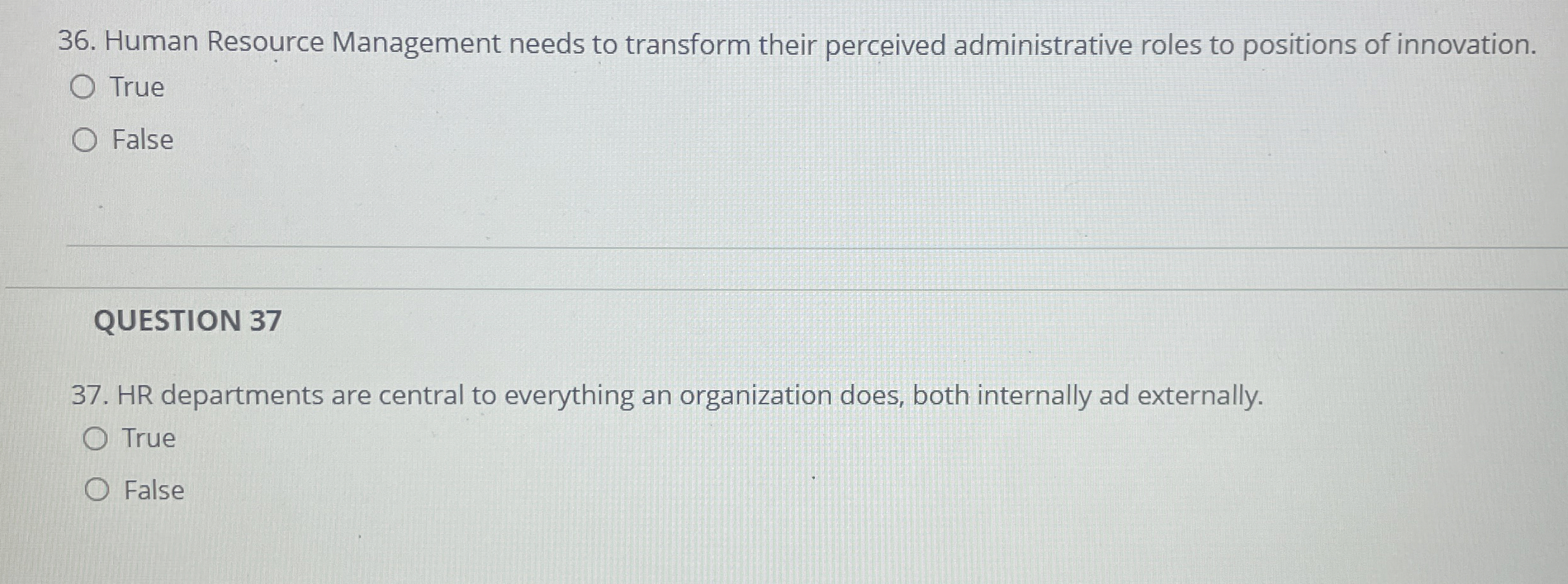  Human Resource Management needs to transform their perceived administrative roles to