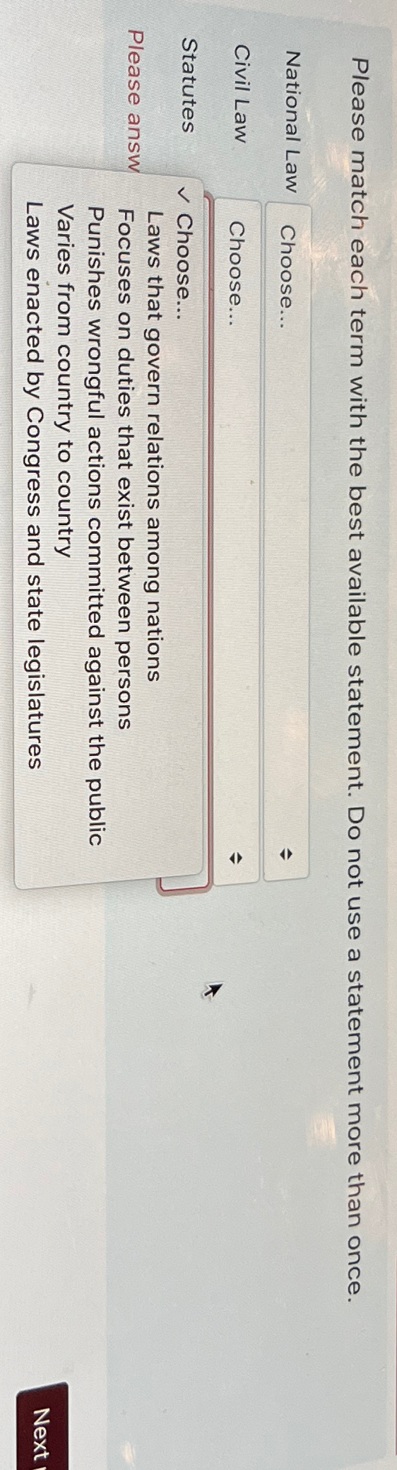  Please match each term with the best available statement. Do not