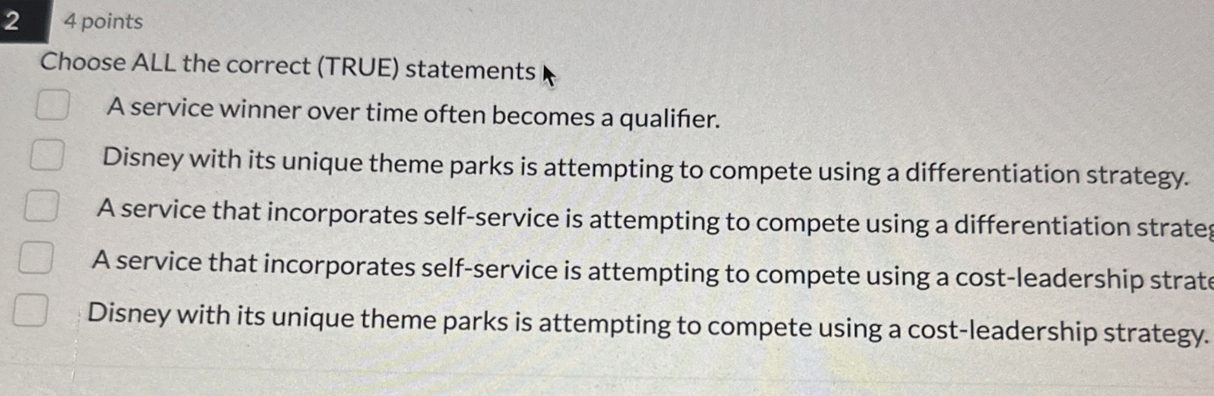  2 4 points Choose ALL the correct (TRUE) statements A service