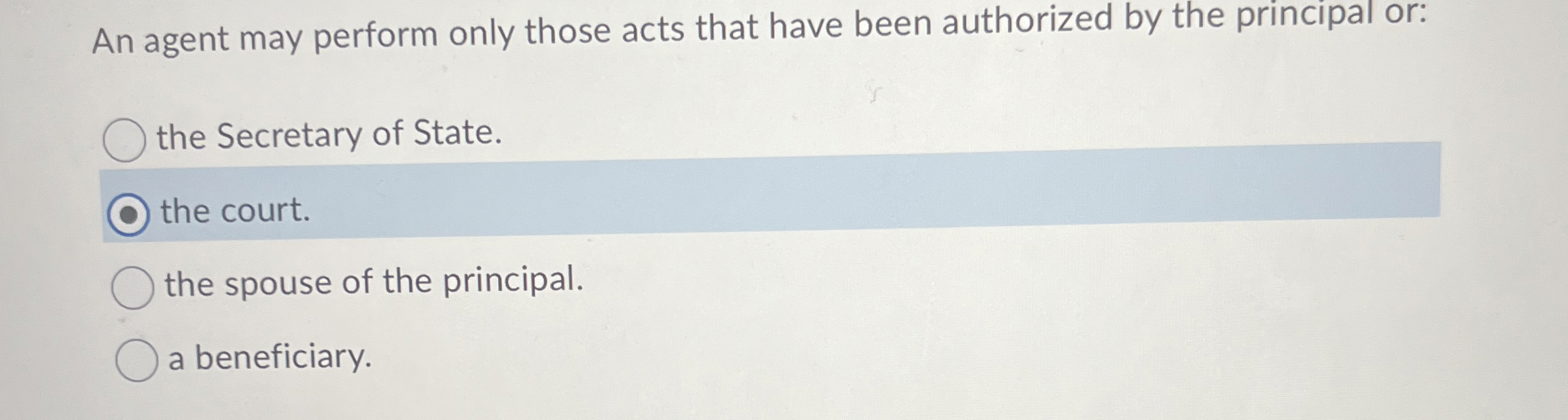  An agent may perform only those acts that have been authorized