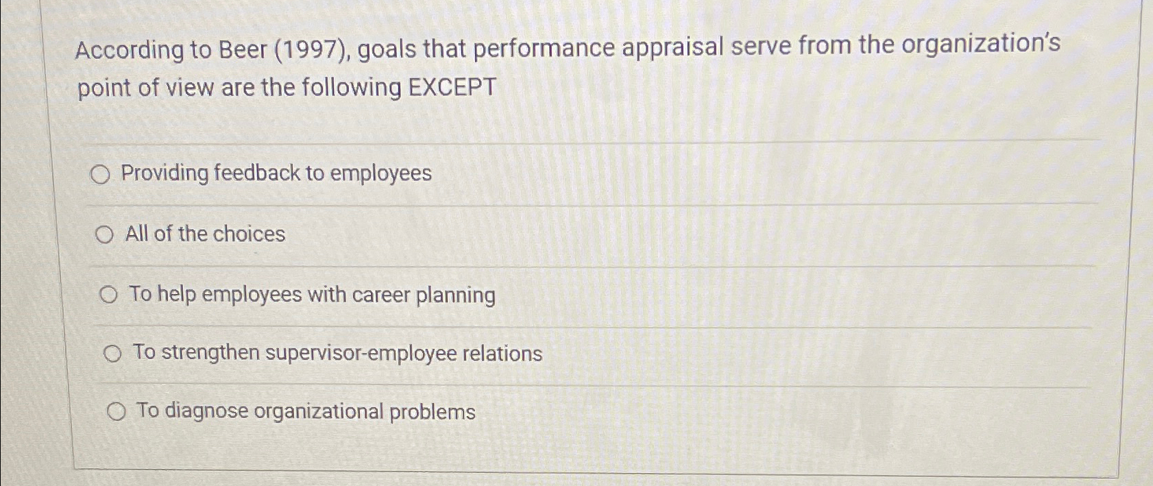  According to Beer (1997), goals that performance appraisal serve from the