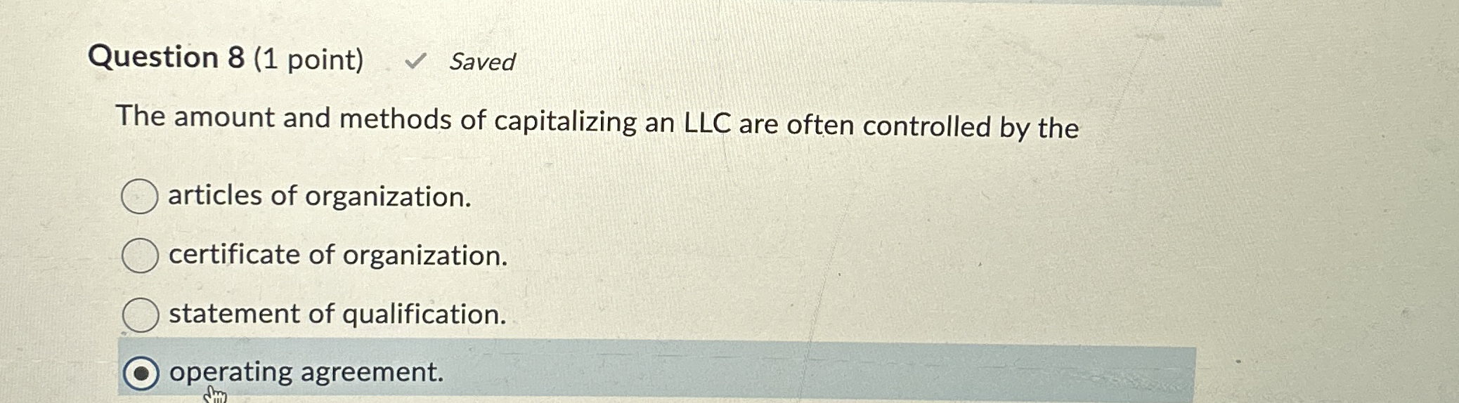  Question 8(1 point) Saved The amount and methods of capitalizing an