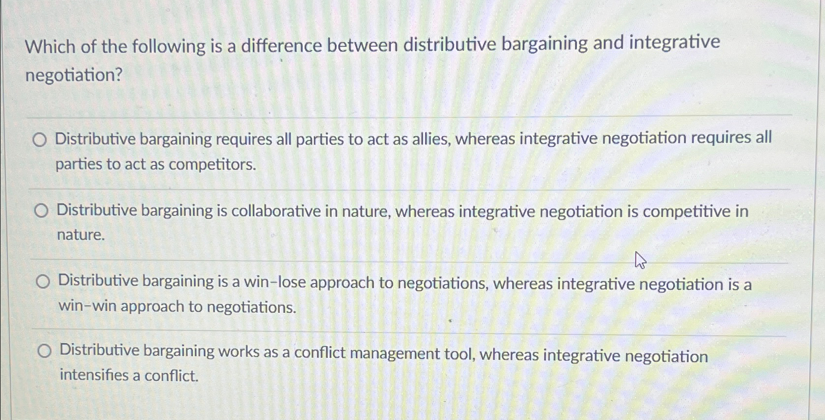  Which of the following is a difference between distributive bargaining and