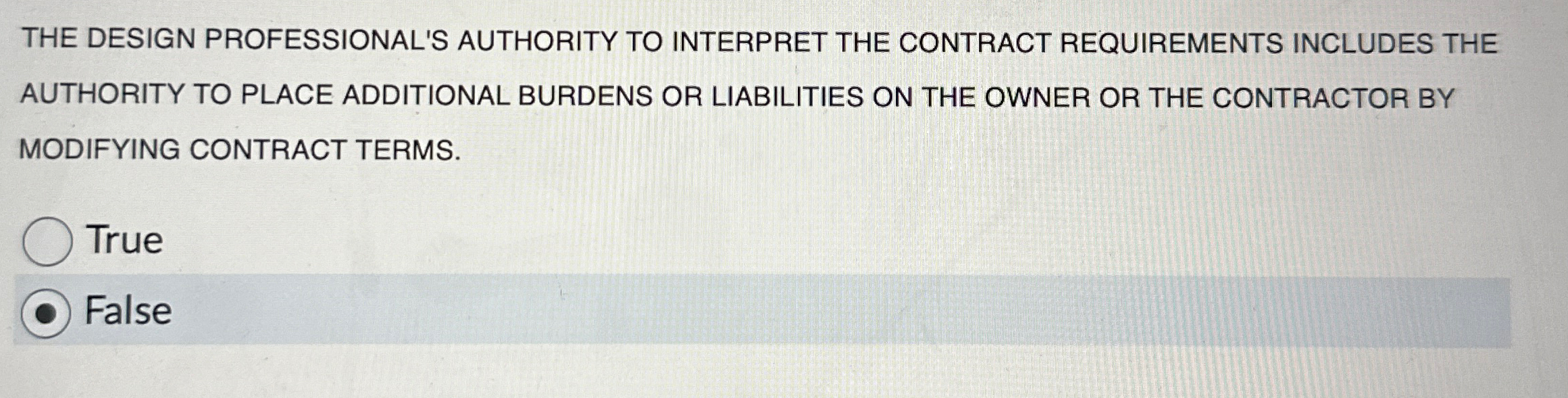  THE DESIGN PROFESSIONAL'S AUTHORITY TO INTERPRET THE CONTRACT REQUIREMENTS INCLUDES THE