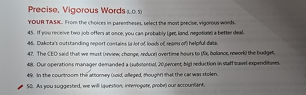  Precise, Vigorous Words (L.0.5) YOUR TASK. From the choices in parentheses,