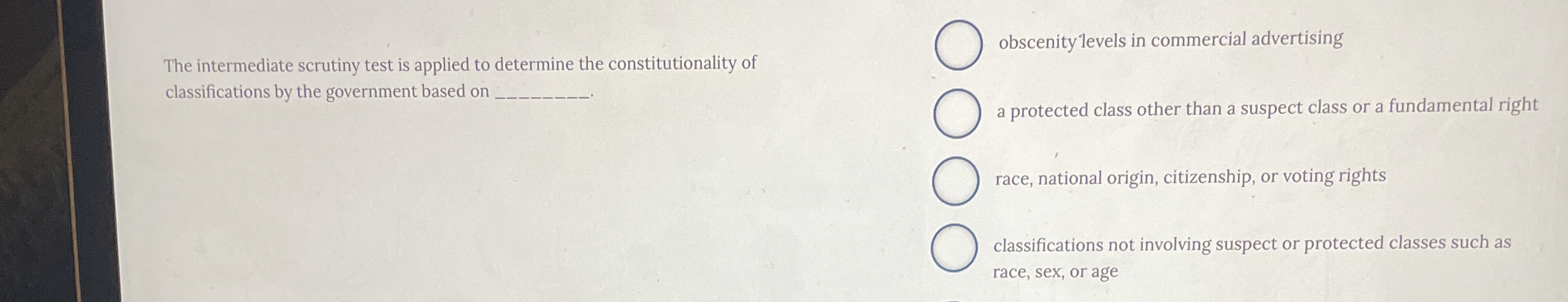  The intermediate scrutiny test is applied to determine the constitutionality of