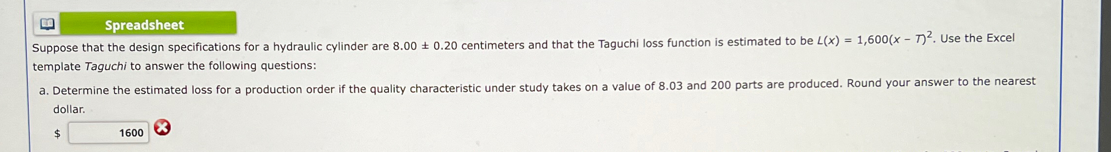  Spreadsheet template Taguchi to answer the following questions: dollar. $ 