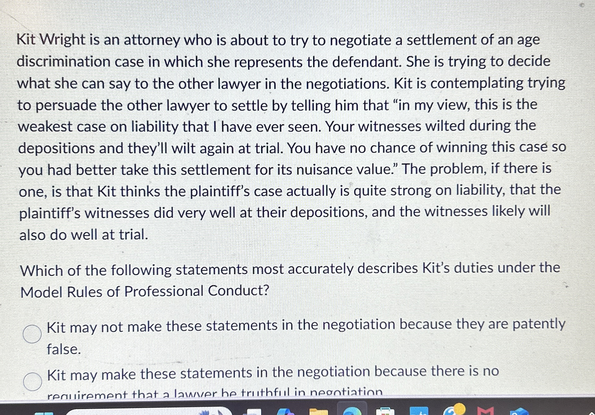  Kit Wright is an attorney who is about to try to