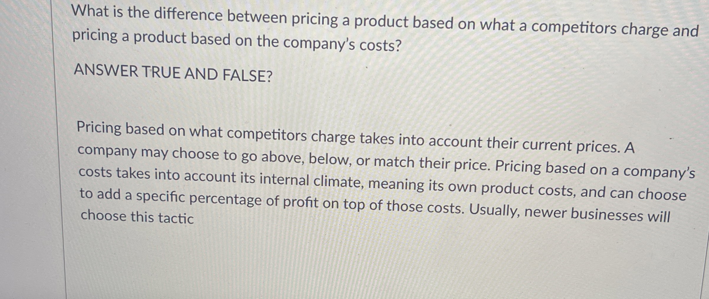  What is the difference between pricing a product based on what