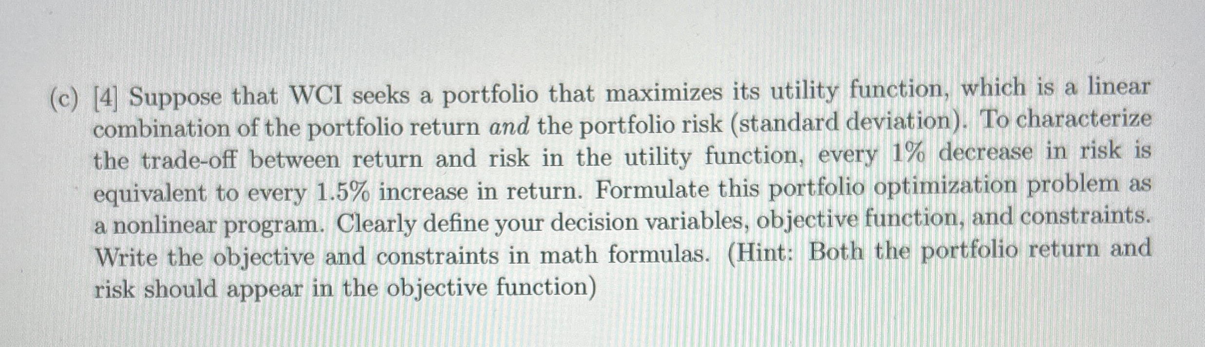  (c)[4] Suppose that WCI seeks a portfolio that maximizes its utility