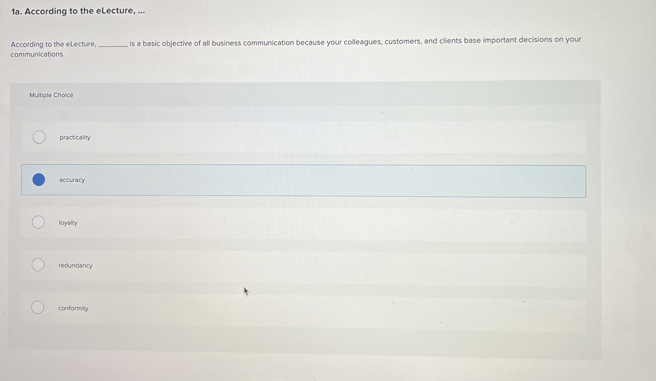  1a. According to the eLecture, ... According to the eLecture, is