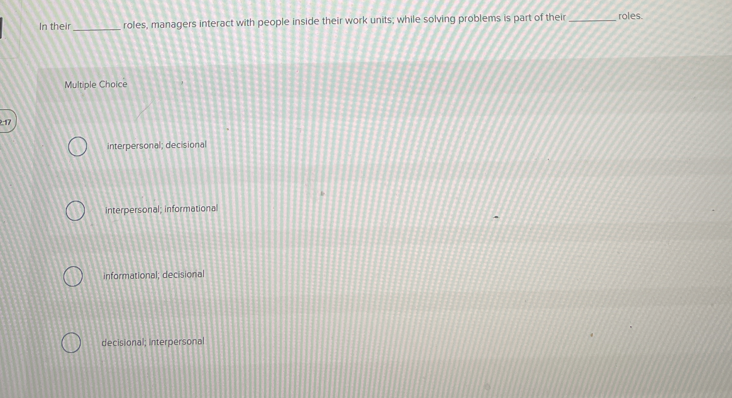  In their _roles, managers interact with people inside their work units;