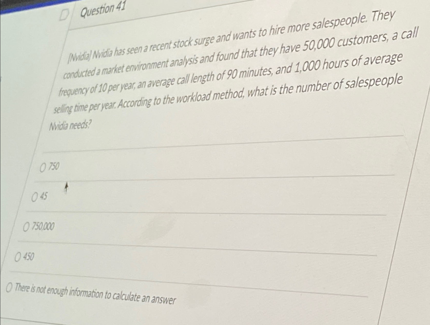  Question 41 (Mvidia) Nvidia has seen a recent stock surge and