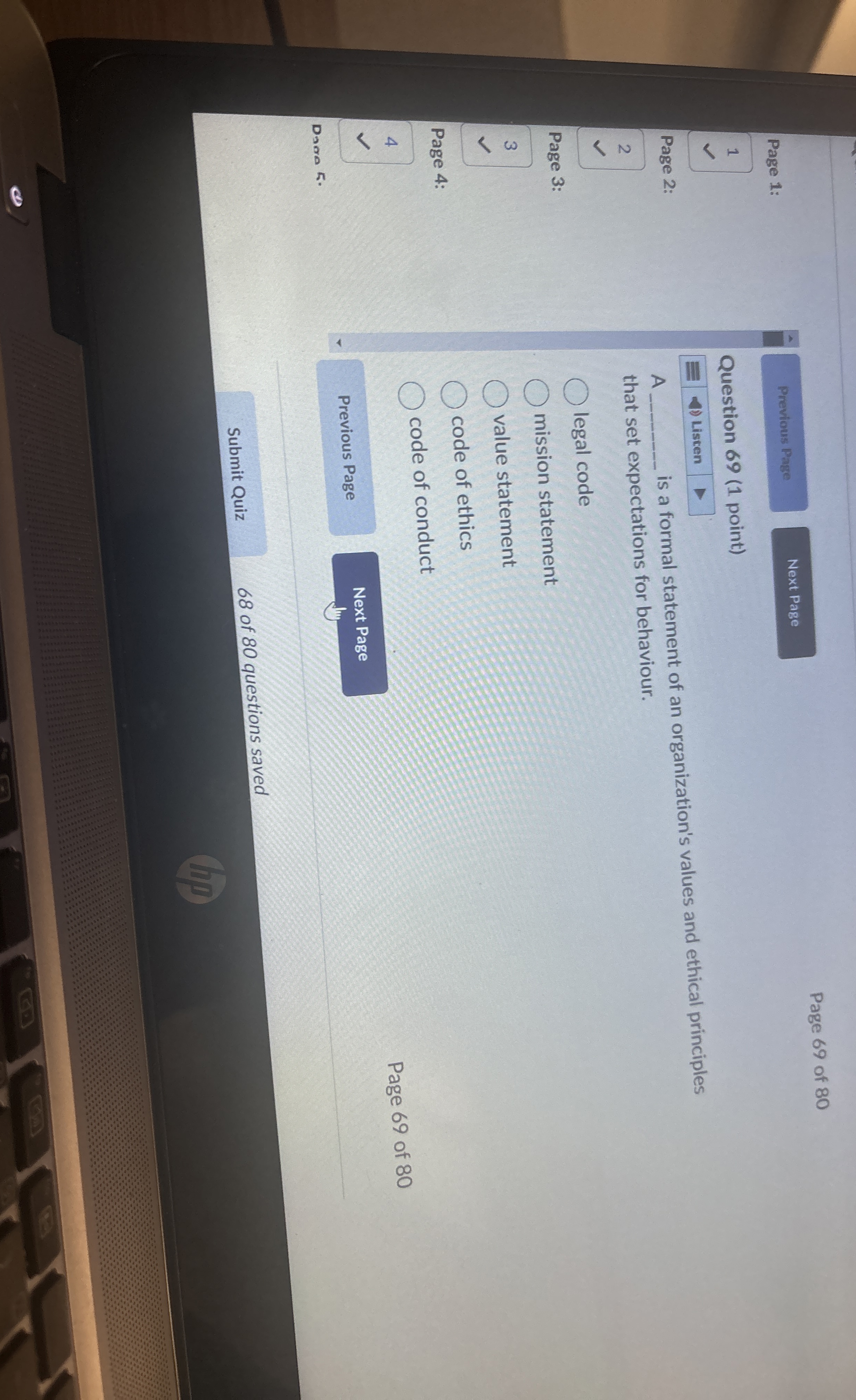  Question 69(1 point) s a formal statement of an organization's values