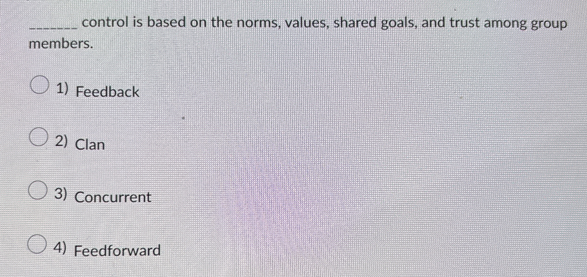  q, control is based on the norms, values, shared goals, and