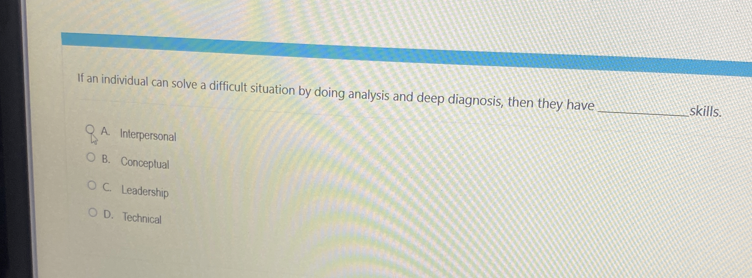  If an individual can solve a difficult situation by doing analysis