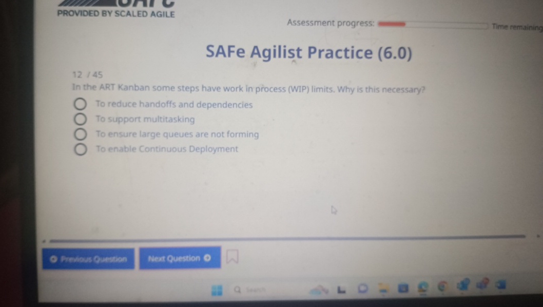  PROVIDED BY SCALED AGILE Assessment progress: 0= Time remaining SAFe Agilist
