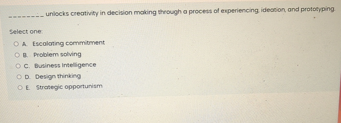  q, unlocks creativity in decision making through a process of experiencing,