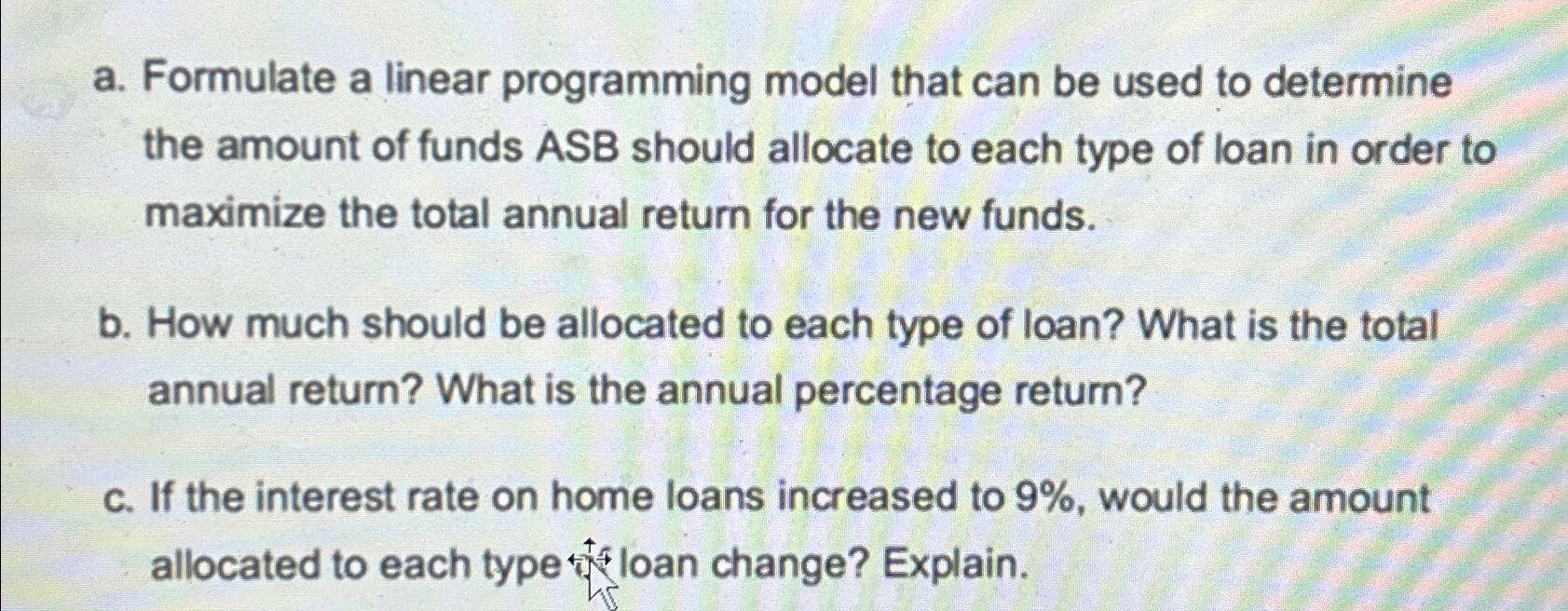  a. Formulate a linear programming model that can be used to