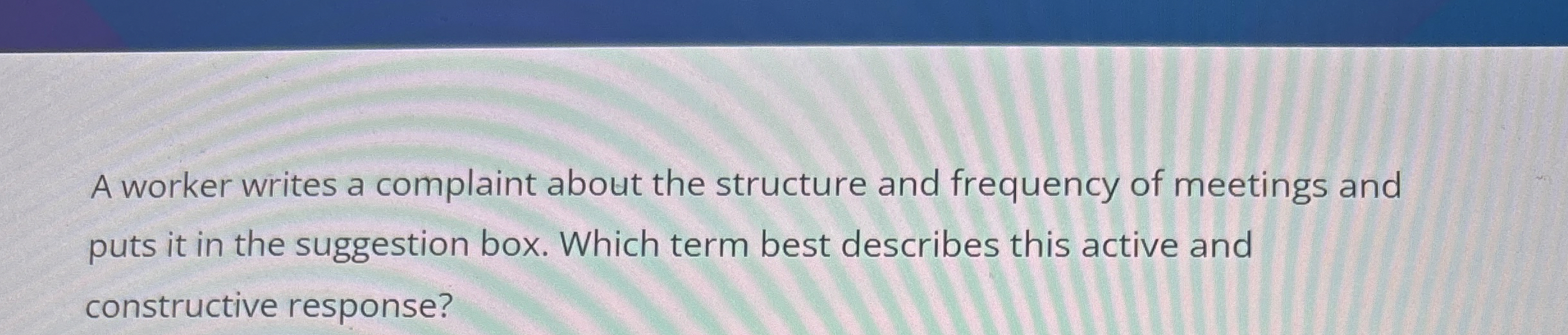  A worker writes a complaint about the structure and frequency of