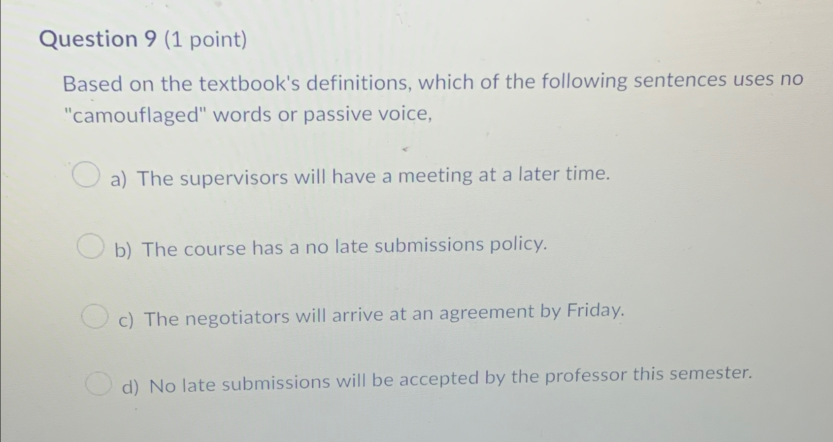  Question 9(1 point) Based on the textbook's definitions, which of the